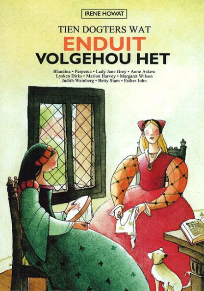 Tien dogters wat enduit volgehou het