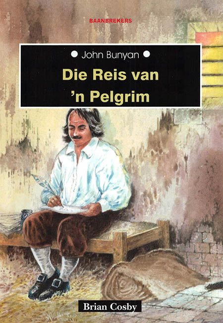 Die reis van 'n pelgrim - John Bunyan