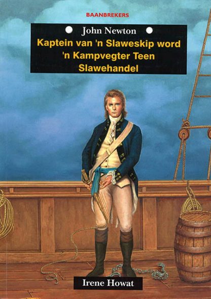 Kaptein van 'n slaweskip word 'n kampvegter teen slawehandel