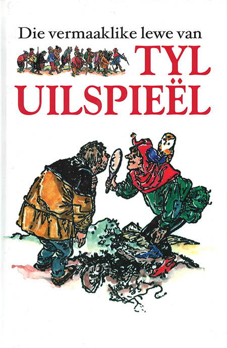 Die vermaaklike lewe van Tyl Uilspieël