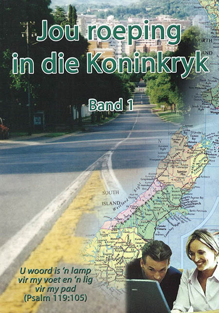 Jou roeping in die Koninkryk - Band 1