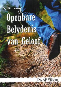 Na my openbare belydenis van geloof