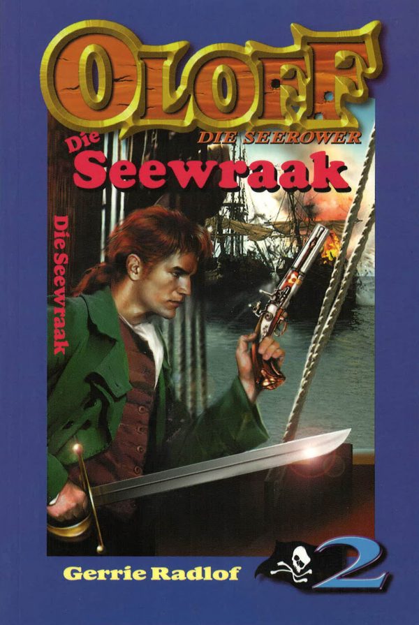 Oloff die seerower - Die seewraak