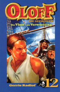 Oloff die seerower – Die vloot van verwoesting