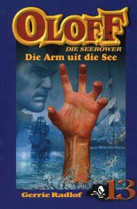 Oloff die seerower – Die arm uit die see