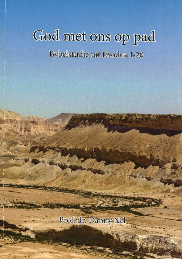 God met ons op pad - Bybelstudie uit Exodus 1-20