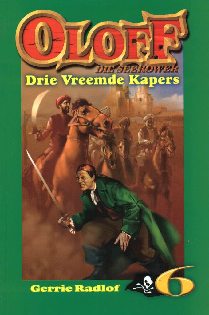 Oloff die seerower - Drie vreemde kapers