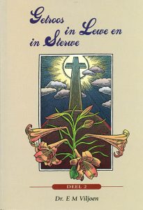 Getroos in lewe en in sterwe – Deel 2 (Kategismus)