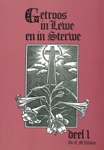 Getroos in lewe en in sterwe – Deel 1 (Kategismus)