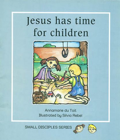 Jesus has time for children