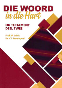 Die Woord in die hart – Deel 2 (Gesins- en enkeling handleiding om die heilsplan beter te leer ken)