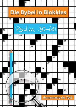 Die Bybel in Blokkies Ps. 30-60