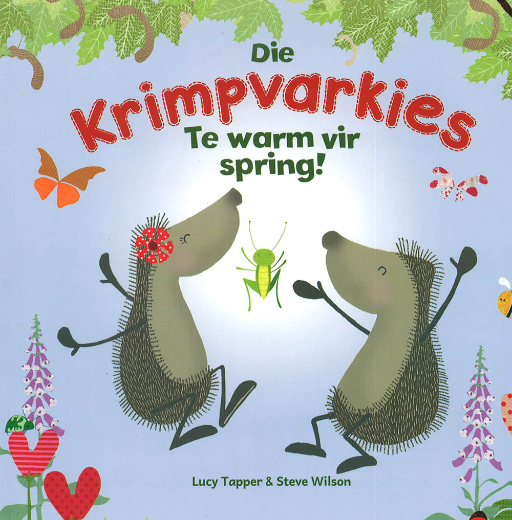 Die krimpvarkies - Te warm vir spring
