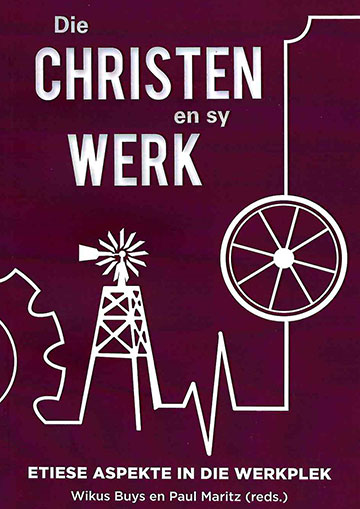 Die Christen en sy werk