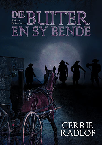 Die Buiter en sy bende (boek 3)