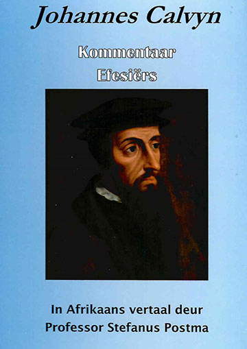 Johannes Calvyn – Kommentaar Efesiërs