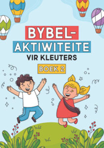 Bybelaktiwiteite vir kleuters: Boek 2 (Graad R)