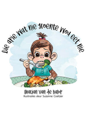 Die Apie wat nie groente wou eet nie